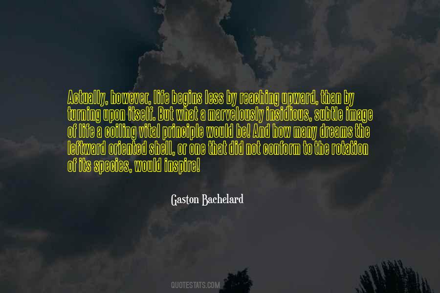 Gaston Bachelard Quotes #116215
