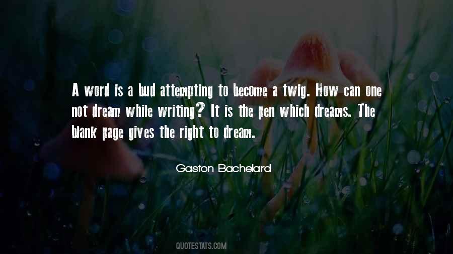 Gaston Bachelard Quotes #1225492