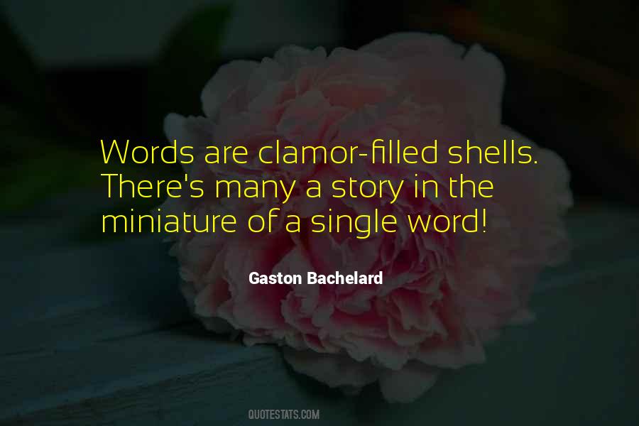 Gaston Bachelard Quotes #1540489