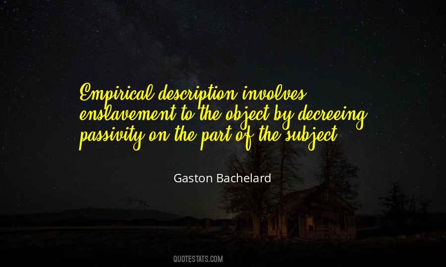 Gaston Bachelard Quotes #396085