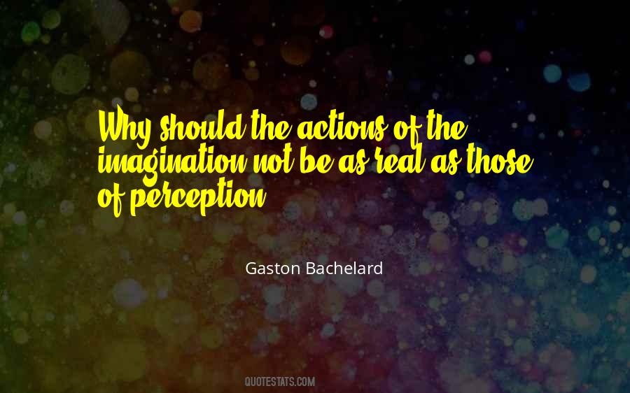 Gaston Bachelard Quotes #499695