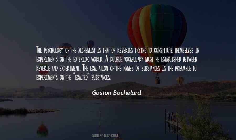 Gaston Bachelard Quotes #758360