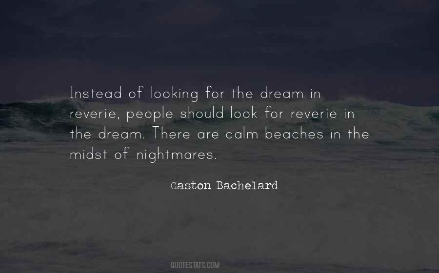 Gaston Bachelard Quotes #789474