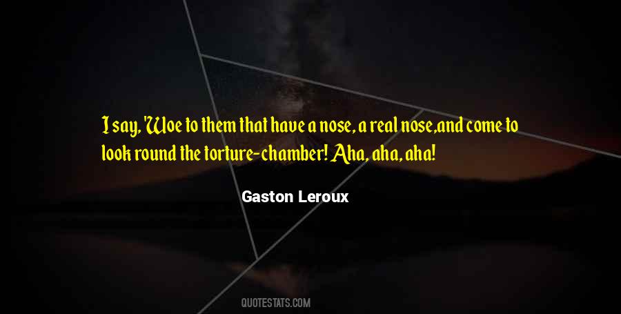 Gaston Leroux Quotes #1196221