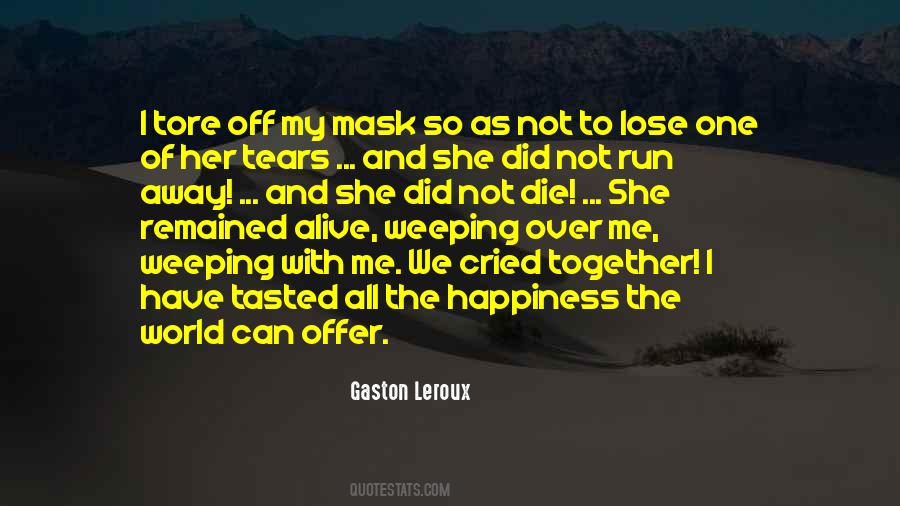 Gaston Leroux Quotes #681393