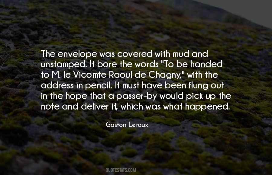 Gaston Leroux Quotes #831326