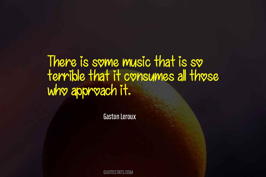 Gaston Leroux Quotes #839907