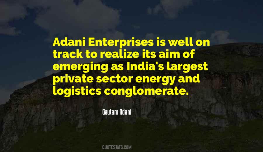 Gautam Adani Quotes #1416234