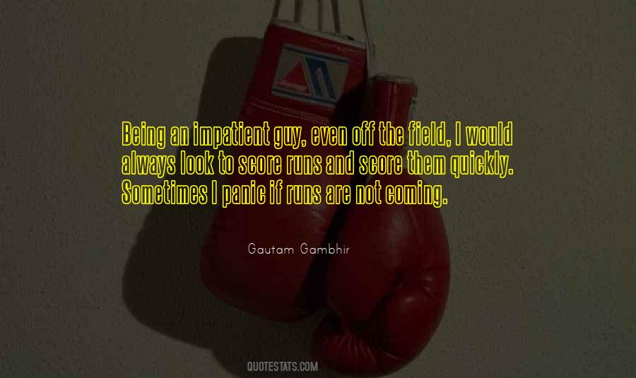 Gautam Gambhir Quotes #1286025