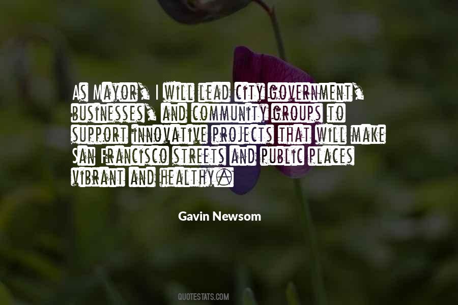 Gavin Newsom Quotes #1448503