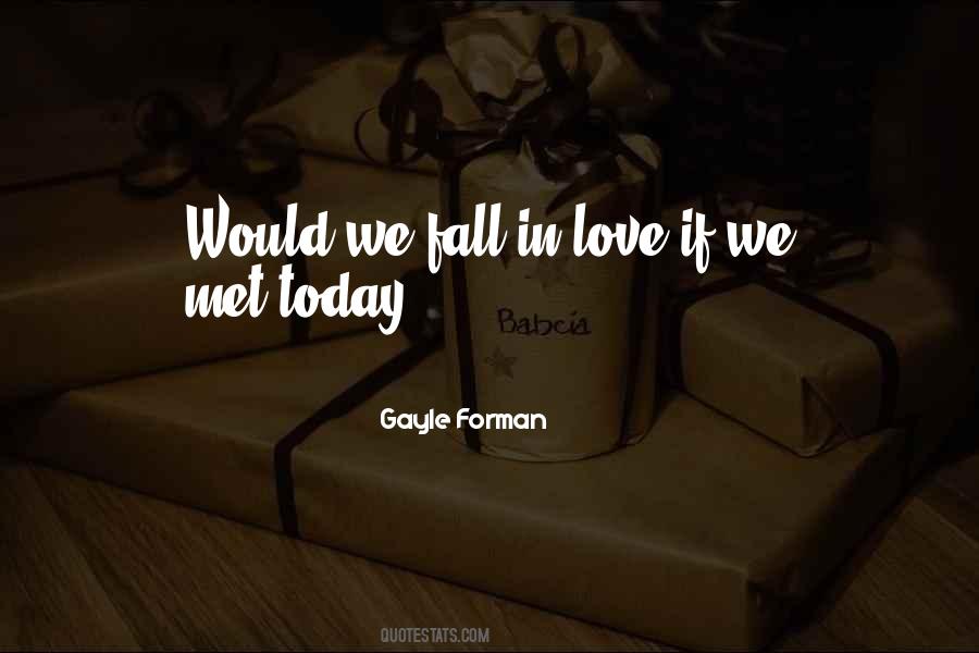 Gayle Forman Quotes #1395