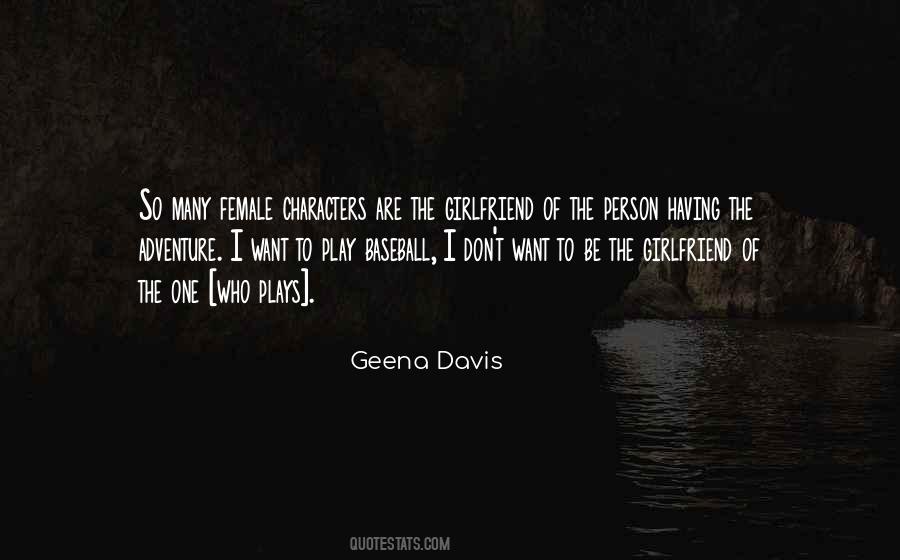 Geena Davis Quotes #229525