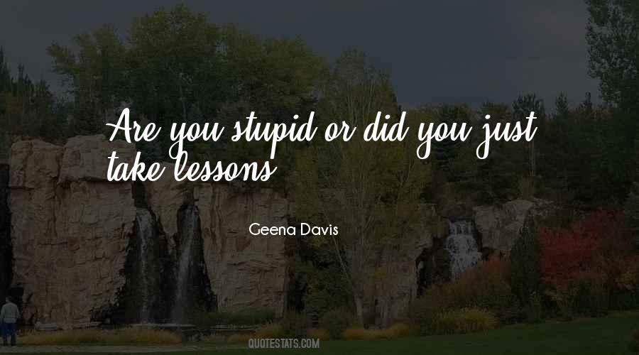 Geena Davis Quotes #621187