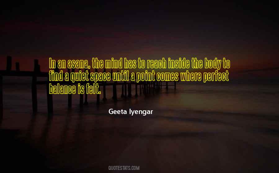 Geeta Iyengar Quotes #814169