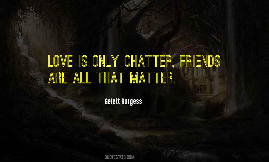 Gelett Burgess Quotes #1856886