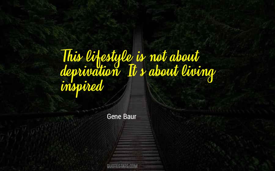 Gene Baur Quotes #1614936