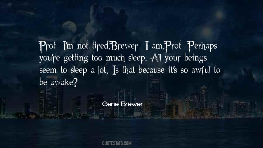 Gene Brewer Quotes #1773364