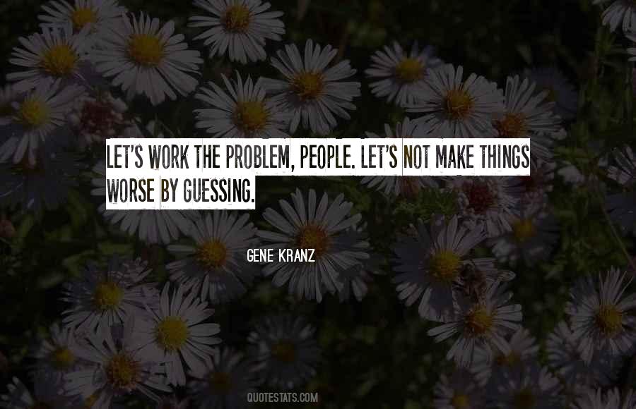 Gene Kranz Quotes #1147749