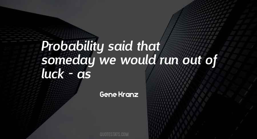 Gene Kranz Quotes #335515