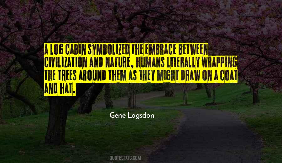 Gene Logsdon Quotes #1295000