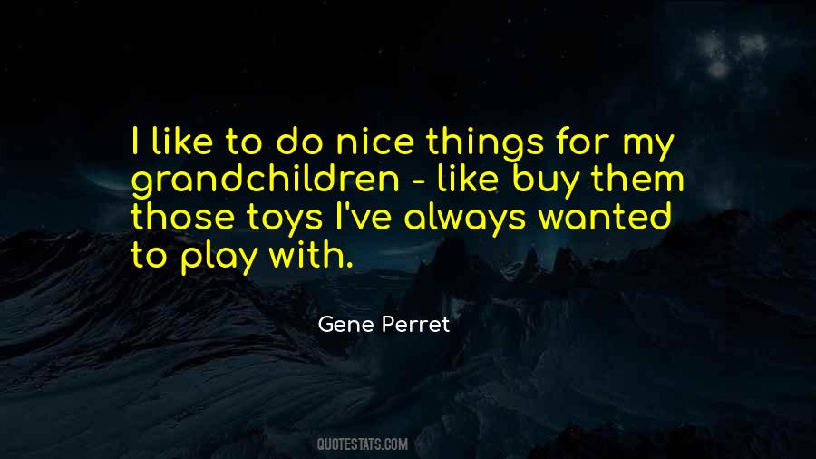 Gene Perret Quotes #1736594