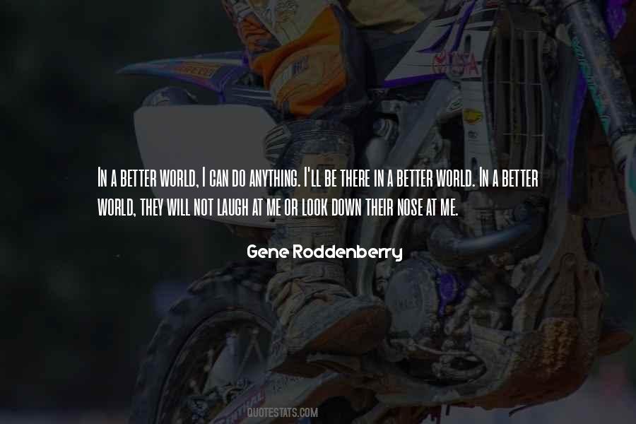 Gene Roddenberry Quotes #105450