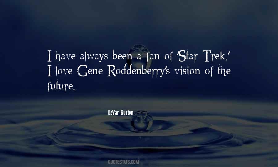 Gene Roddenberry Quotes #79438
