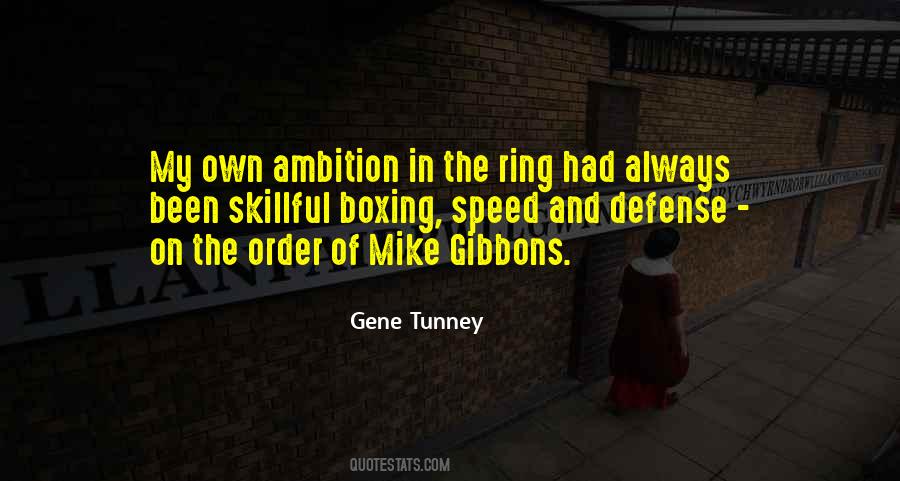 Gene Tunney Quotes #1003159