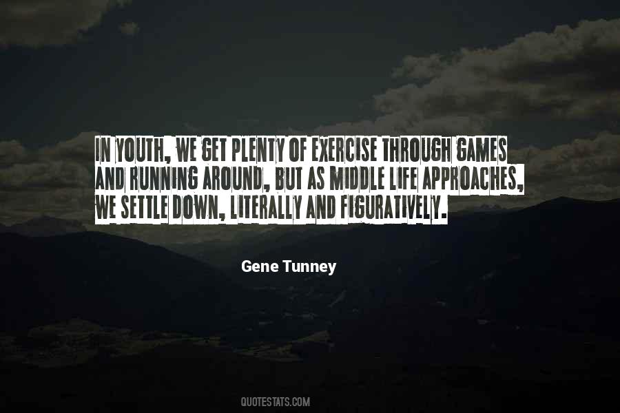 Gene Tunney Quotes #125996