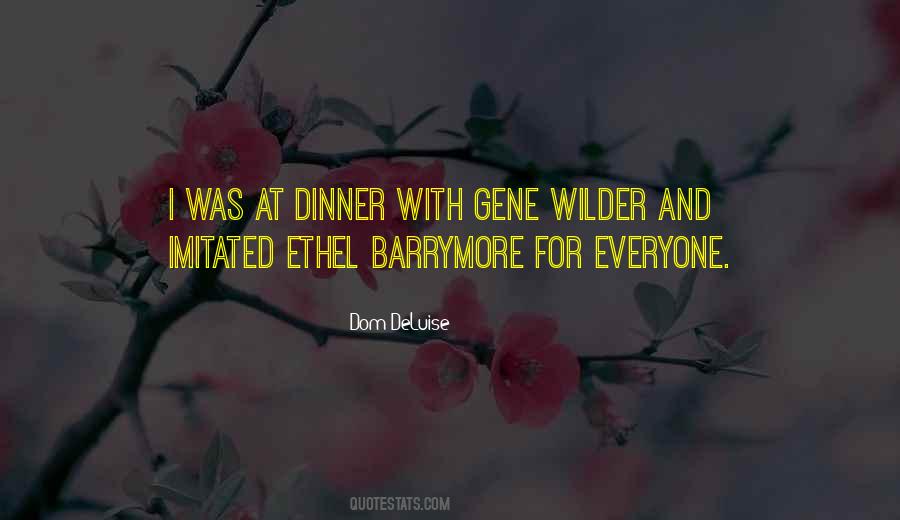 Gene Wilder Quotes #1425010