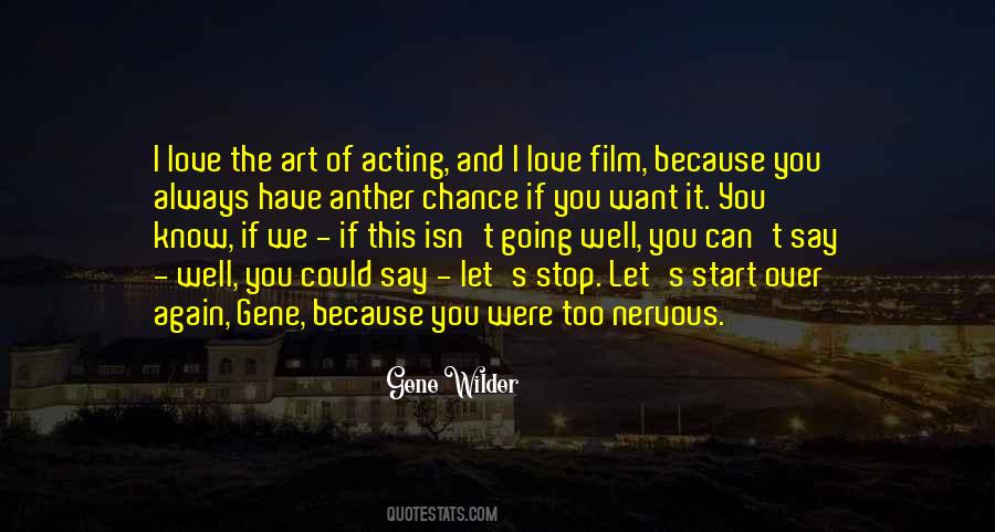 Gene Wilder Quotes #1689108