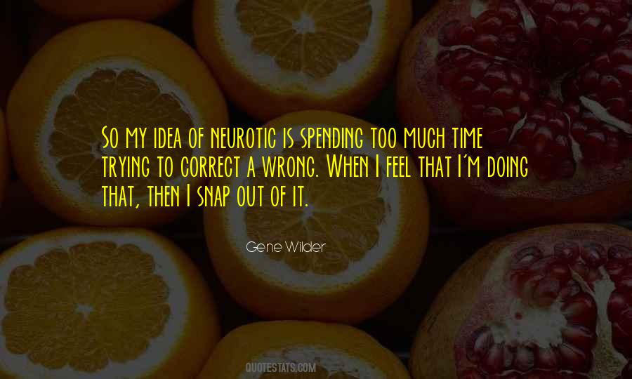 Gene Wilder Quotes #303406
