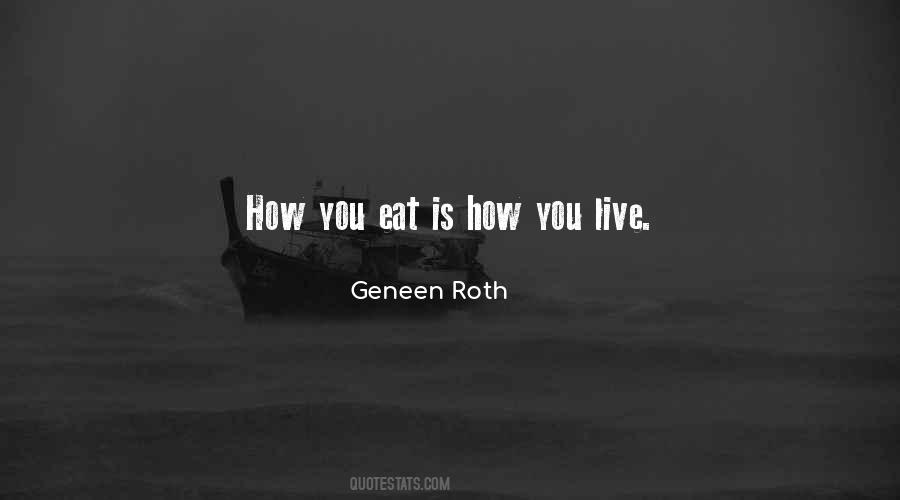 Geneen Roth Quotes #502618