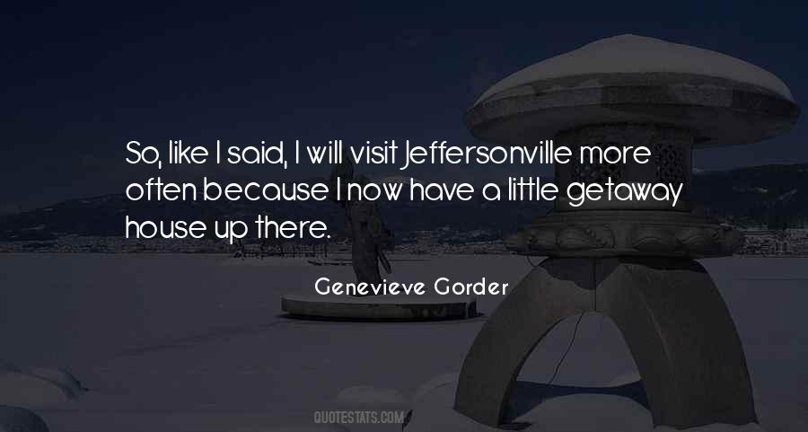 Genevieve Gorder Quotes #1445164