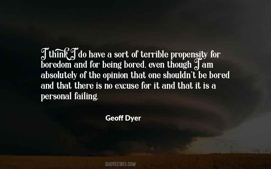 Geoff Dyer Quotes #1007542