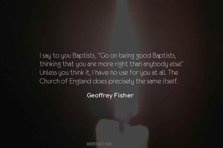 Geoffrey Fisher Quotes #848760