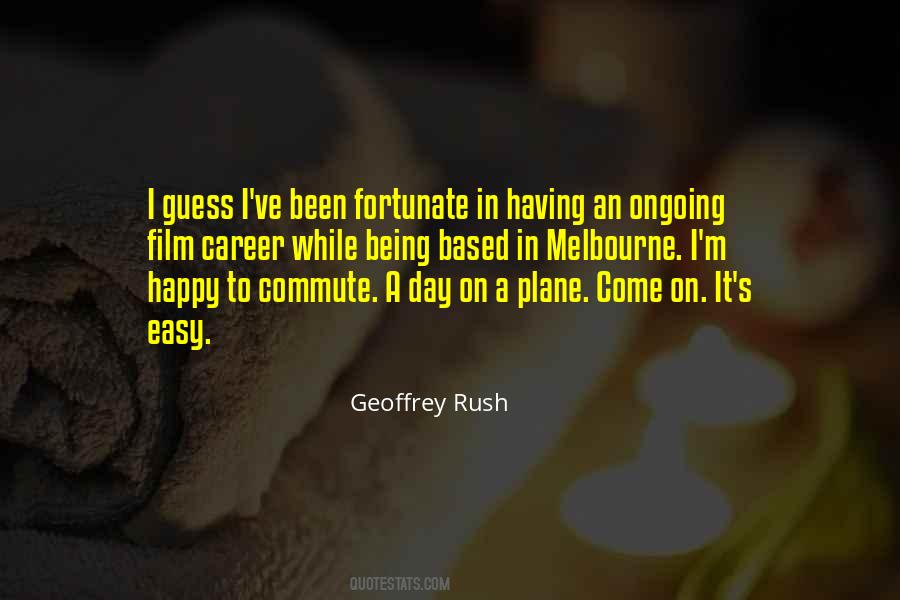 Geoffrey Rush Quotes #1692089