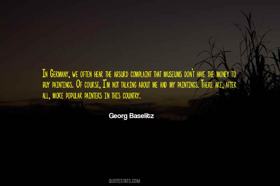 Georg Baselitz Quotes #876007