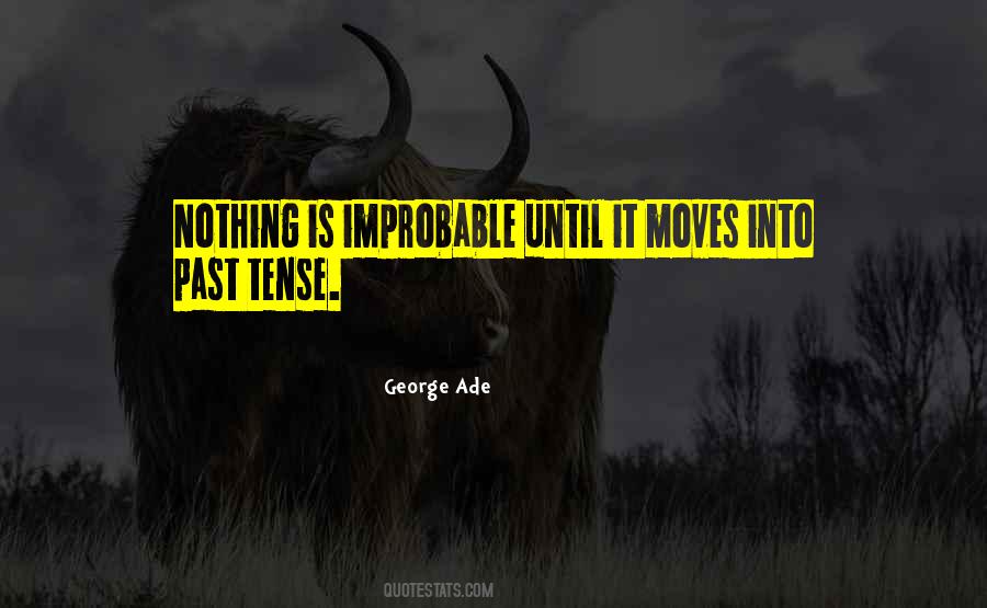George Ade Quotes #1096244