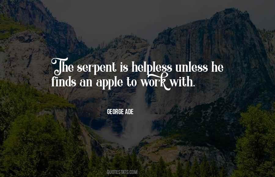 George Ade Quotes #1103663