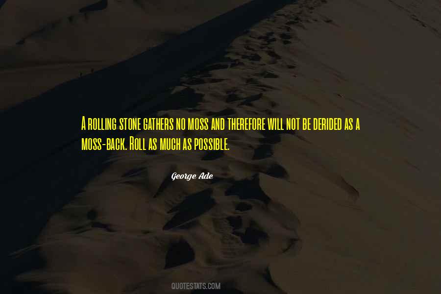 George Ade Quotes #1629232