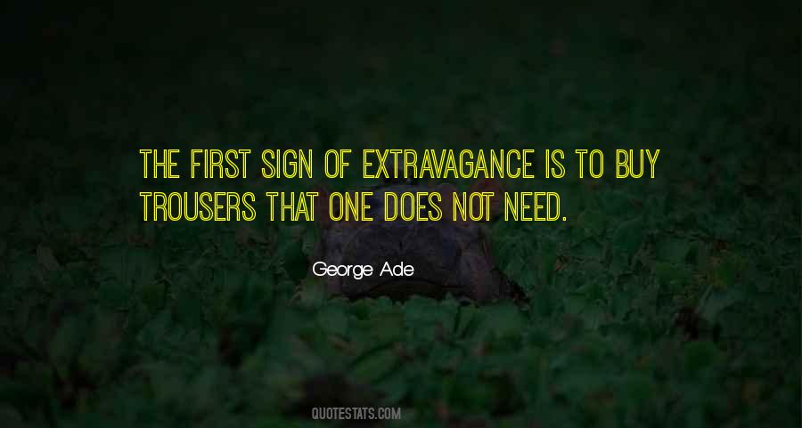 George Ade Quotes #691546