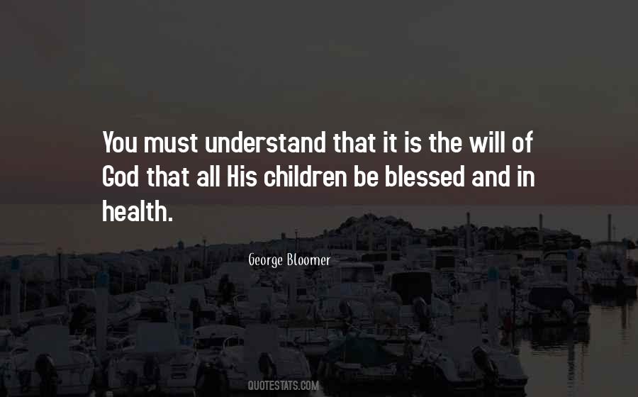 George Bloomer Quotes #592528