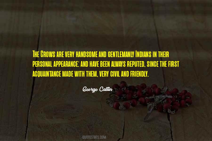 George Catlin Quotes #38462