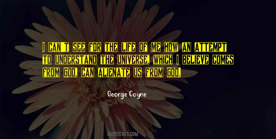 George Coyne Quotes #747871