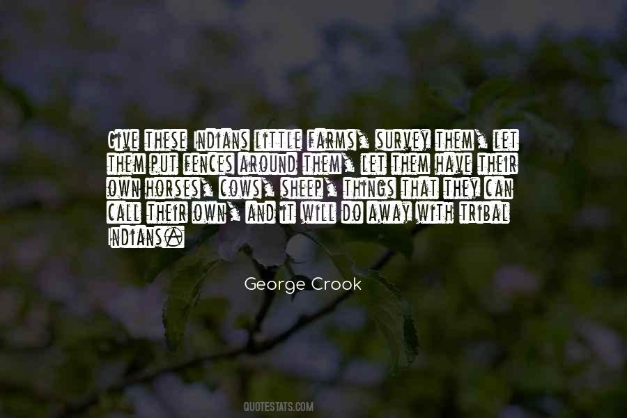 George Crook Quotes #1841143