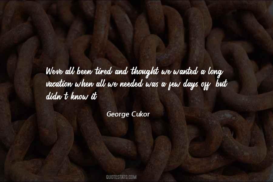 George Cukor Quotes #1775027