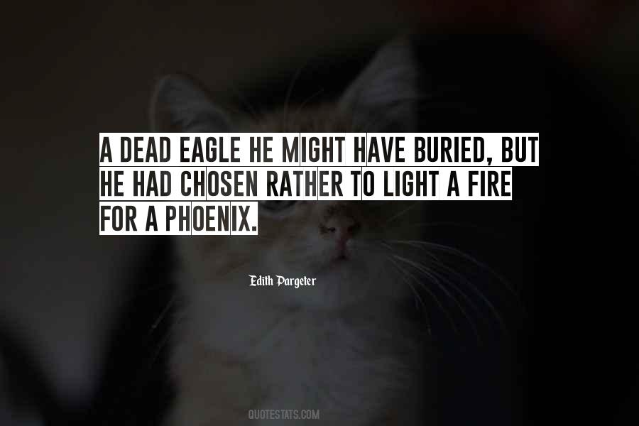 Quotes About A Phoenix #1729291