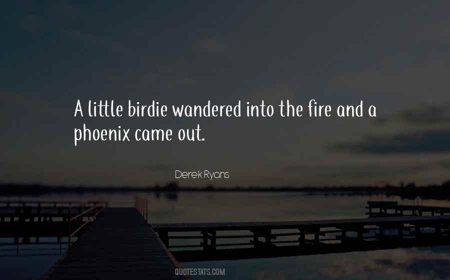 Quotes About A Phoenix #919039