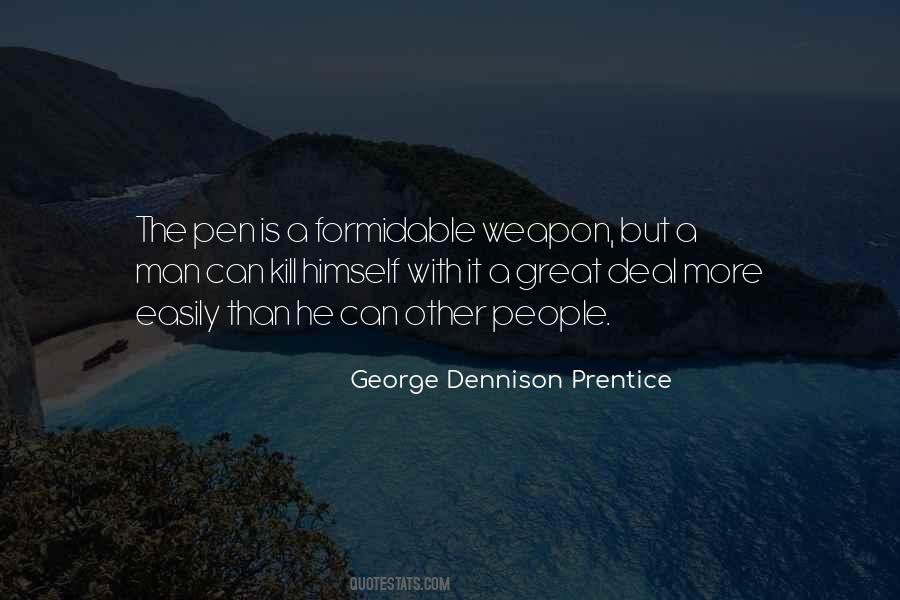 George Dennison Prentice Quotes #686323